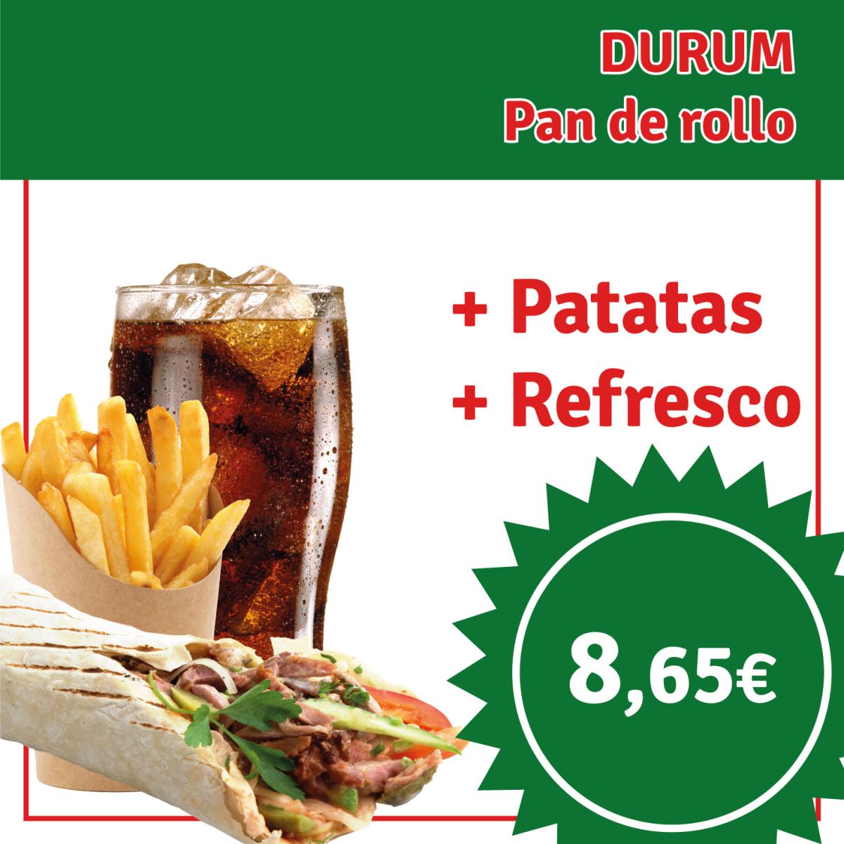 MENU DURUM +PATATAS+REFRESCO